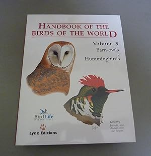 Image du vendeur pour Handbook of the Birds of the World - 5: Barn-owls to Hummingbirds mis en vente par Calluna Books