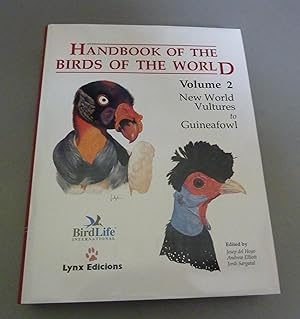 Seller image for Handbook of the Birds of the World - 2: New World Vultures to Guineafowl for sale by Calluna Books