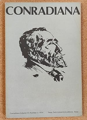 Seller image for Conradiana A Journal of Joseph Conrad 1974 Volume VI, Number 3 / Ernest Giddey "Homage to Rene Rapin (1889-1973)" / John A Meixner "Ford and Conrad" / Raymond T Brebach "The Making of Romance, Part Fifth" / Charles Rose "Romance and the Maiden Archtype" / Paul L Wiley "Two Tales of Passion" / Stefan Zabierowski "Conrad's Polish Career, 1896-1968" / Jean Kennard "Emerson and Dickens: A Note on Conrad's Victory" for sale by Shore Books