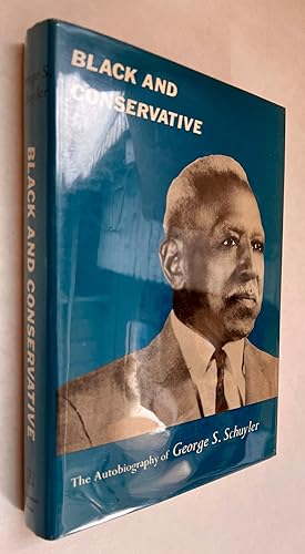 Black and Conservative; the Autobiography of George S. Schuyler