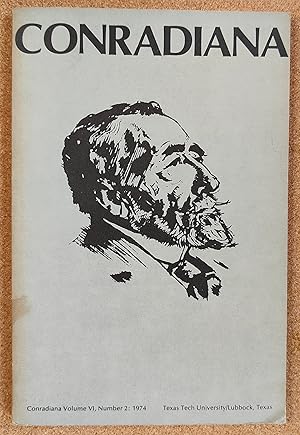 Seller image for Conradiana A Journal of Joseph Conrad 1974 Volume VI, Number 2 / C T Watts "Jocelyn Baines" / James Walt "Conrad and James Huneker" / Joseph J Martin "Edward Garnett and Conrad's Reshaping of Time" / H F Lippincott "Sense of Place in Conrad's The Rover" / Barbara Block Adams "Sisters Under Their Skins: Rge Women in the Lives of Raskolnikov and Razumov" / Roderick Davis "Under Eastern Eyes: Conrad and Russian Reviewers" for sale by Shore Books