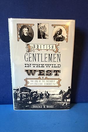 British Gentlemen in the Wild West