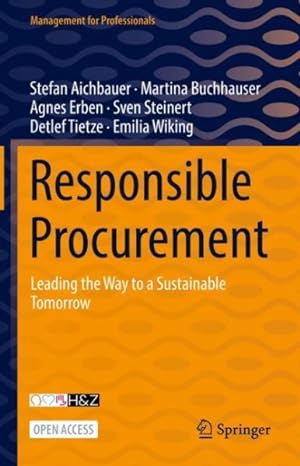 Imagen del vendedor de Responsible Procurement : Leading the Way to a Sustainable Tomorrow a la venta por GreatBookPrices