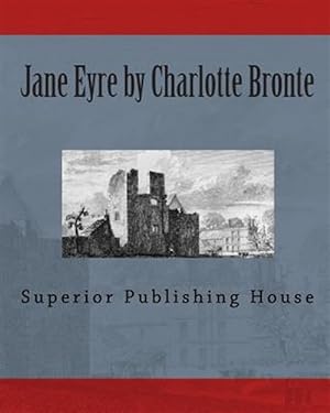 Image du vendeur pour Jane Eyre by Charlotte Bronte mis en vente par GreatBookPricesUK