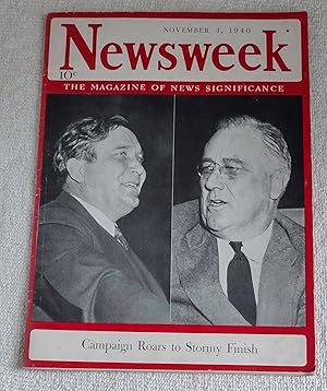 Newsweek: The Magazine Of News Significance; Vol. XVI, No. 19, November 4, 1940; Presidential can...