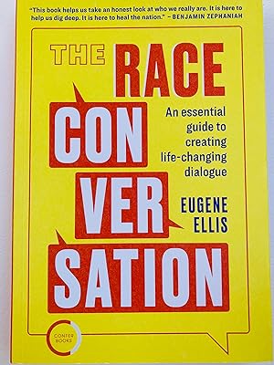 Image du vendeur pour The Race Conversation: An Essential Guide to Creating Life-changing Dialogue mis en vente par Cherubz Books
