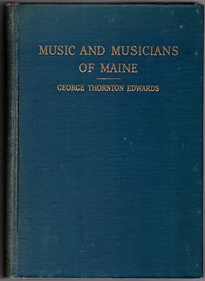 MUSIC AND MUSICIANS OF MAINE