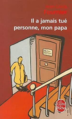 Seller image for Il a jamais tu personne mon papa for sale by Dmons et Merveilles