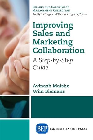 Seller image for Improving Sales and Marketing Collaboration : A Step-by-Step Guide for sale by GreatBookPricesUK