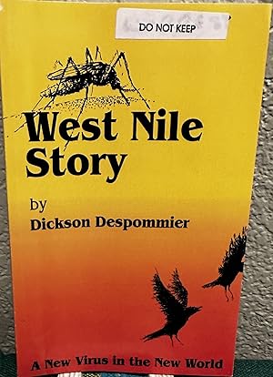 Imagen del vendedor de West Nile Story, A New Virus in the New World a la venta por Crossroads Books