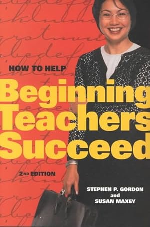 Imagen del vendedor de How to Help Beginning Teachers Succeed a la venta por GreatBookPricesUK