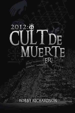 Seller image for 2012 Cult De Muerte for sale by GreatBookPricesUK