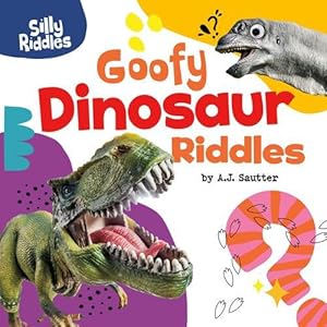 Seller image for Goofy Dinosaur Riddles (Paperback) for sale by Grand Eagle Retail