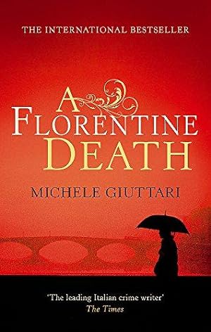 Imagen del vendedor de A Florentine Death (Michele Ferrara): Michele Ferrara: Book 1 a la venta por WeBuyBooks
