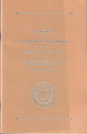 Seller image for An Account of the British Expedition Above the Highlands of the Hudson River, and of The Events Connected With The Burning of Kingston in 1777 (Reprint) for sale by Firefly Bookstore