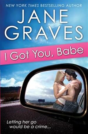 Seller image for I Got You, Babe for sale by GreatBookPricesUK