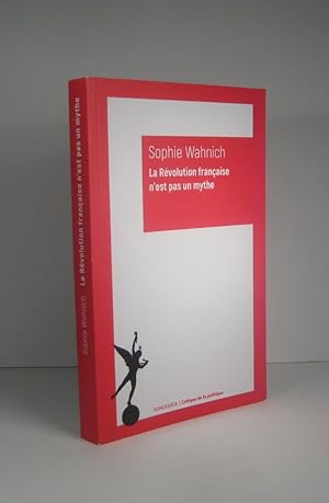 La Révolution française n'est pas un mythe