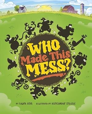 Seller image for Who Made This Mess? (Hardcover) for sale by Grand Eagle Retail