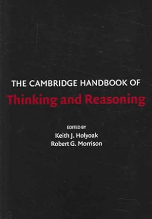 Immagine del venditore per Cambridge Handbook Of Thinking And Reasoning venduto da GreatBookPricesUK
