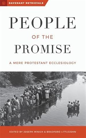 Seller image for People of the Promise: A Mere Protestant Ecclesiology for sale by GreatBookPricesUK