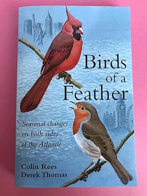 Image du vendeur pour BIRDS OF A FEATHER Seasonal Changes on both sides of the Atlantic mis en vente par LOE BOOKS