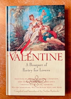 A Valentine: A Bouquet of Poetry for Lovers