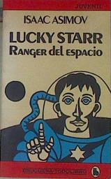 Imagen del vendedor de Lucky Starr, el ranger del espacio a la venta por Almacen de los Libros Olvidados