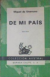Imagen del vendedor de De mi pas Descripciones, relatos y artculos de costumbres a la venta por Almacen de los Libros Olvidados