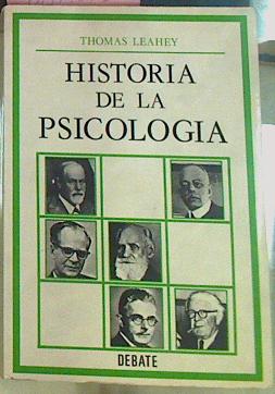 Seller image for Historia De La Psicologa. Corrientes`principales del pendamiento psicologico for sale by Almacen de los Libros Olvidados