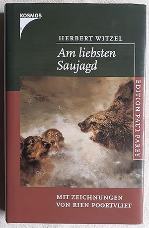 Bild des Verkufers fr Am liebsten Saujagd ; Mit Zeichnungen von Rien Poortvliet zum Verkauf von VersandAntiquariat Claus Sydow