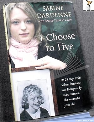 Imagen del vendedor de I Choose to Live a la venta por BookLovers of Bath