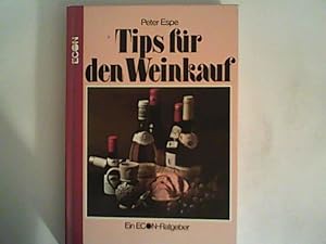 Bild des Verk�ufers f�r Tips f�r den Weinkauf zum Verkauf von ANTIQUARIAT F�RDEBUCH Inh.Michael Simon