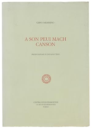 A SON PEUI MACH CANSON. Presentazione di Giovanni Tesio.: