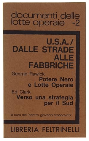 Seller image for U.S.A./ DALLE STRADE ALLE FABBRICHE.: for sale by Bergoglio Libri d'Epoca