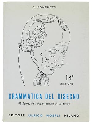 Imagen del vendedor de GRAMMATICA DEL DISEGNO. Metodo pratico per imparare il disegno. 14a edizione: a la venta por Bergoglio Libri d'Epoca