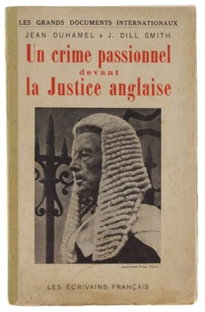 Seller image for UN CRIME PASSIONNEL DEVANT LA JUSTICE ANGLAISE (L'Affaire Vaquier): for sale by Bergoglio Libri d'Epoca