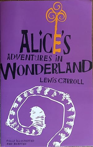 Bild des Verkufers fr Alice's Adventures in Wonderland (Condensed and Adapted) zum Verkauf von The Book House, Inc.  - St. Louis