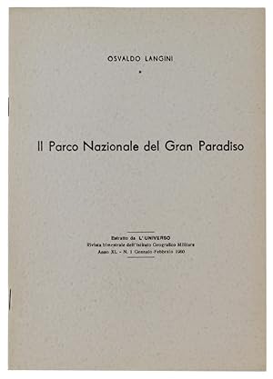 IL PARCO NAZIONALE DEL GRAN PARADISO. Estratto da: L'UNIVERSO 1960: