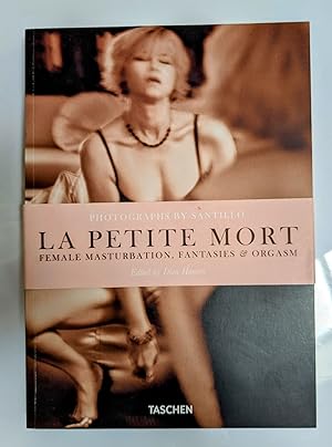 Image du vendeur pour La Petite Mort: Female Masturbation, Fantasies & Orgasm mis en vente par Ken Sanders Rare Books, ABAA