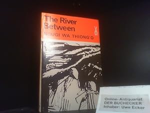 Bild des Verkufers fr The River Between zum Verkauf von Der Buchecker