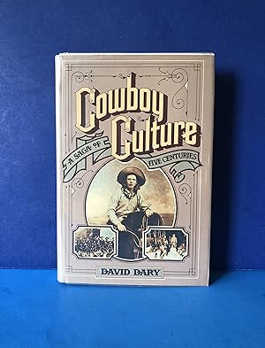 Cowboy Culture, A Saga of Five Centuries