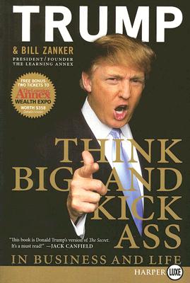 Immagine del venditore per Think Big and Kick Ass in Business and Life (Paperback or Softback) venduto da BargainBookStores