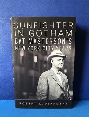 Gunfighter in Gotham, Bat Masterson's New York City Years