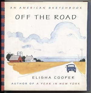 Seller image for Off the Road: An American Sketchbook for sale by The Green Arcade