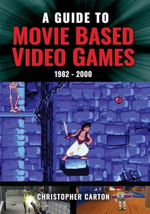 Seller image for Guide to Movie Based Video Games, 1982-2000 for sale by GreatBookPrices