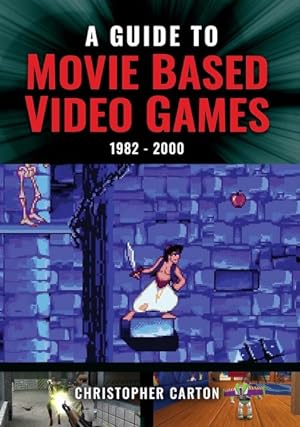 Seller image for Guide to Movie Based Video Games, 1982-2000 for sale by GreatBookPrices