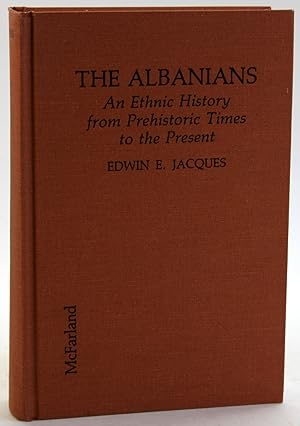 THE ALBANIANS: An Ethnic History from Prehistoric Times to the Present
