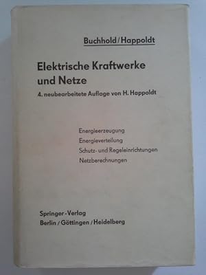 Bild des Verkufers fr Elektrische Kraftwerke und Netze. Buchhold zum Verkauf von Herr Klaus Dieter Boettcher