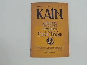 Bild des Verkufers fr Kain - Zeitschrfit fr Menschlichkeit. Herausgeber: Erich Mhsam. Jahrgang 1. No. 1. April 1911 zum Verkauf von Das Buchregal GmbH