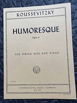 Humoresque, op 4 (for String Bass and Piano)